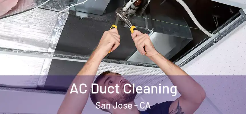  AC Duct Cleaning San Jose - CA