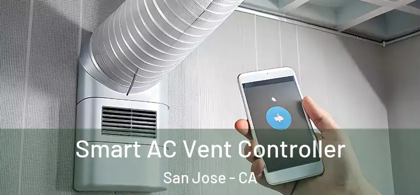  Smart AC Vent Controller San Jose - CA